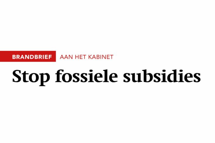 Brandbrief aan kabinet: stop fossiele subsidies